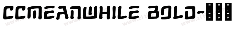 CCMeanwhile BOLD字体转换